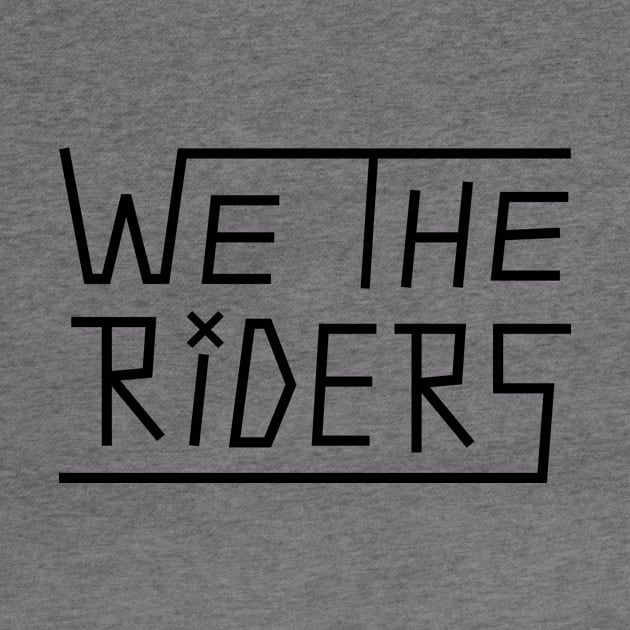 We The Riders by ZOO RYDE